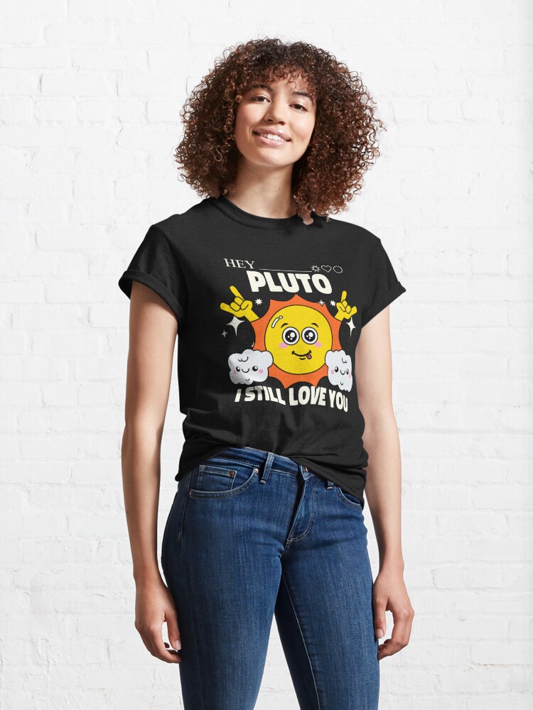 Alternate view of Remember Pluto, Save Pluto, 9th Planet, Never Forget Pluto Classic T-Shirt