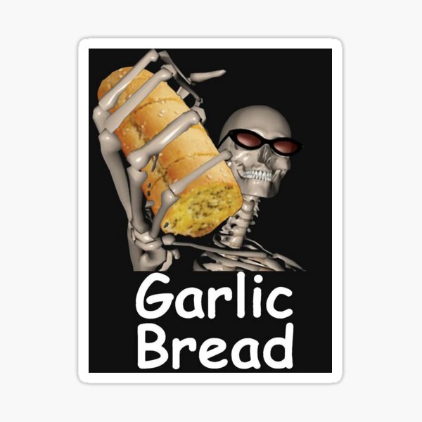 GARLIC BREAD Sticker