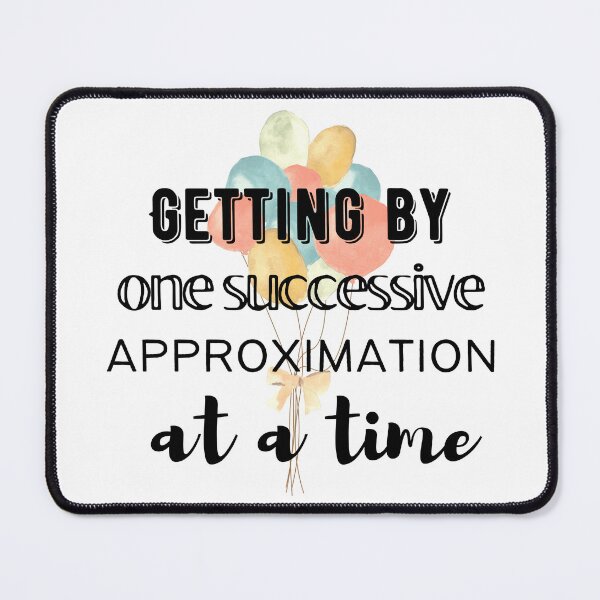 Item preview, Getting By One Successive Approximation At A Time For Men And Women designed and sold by SaritasShop.