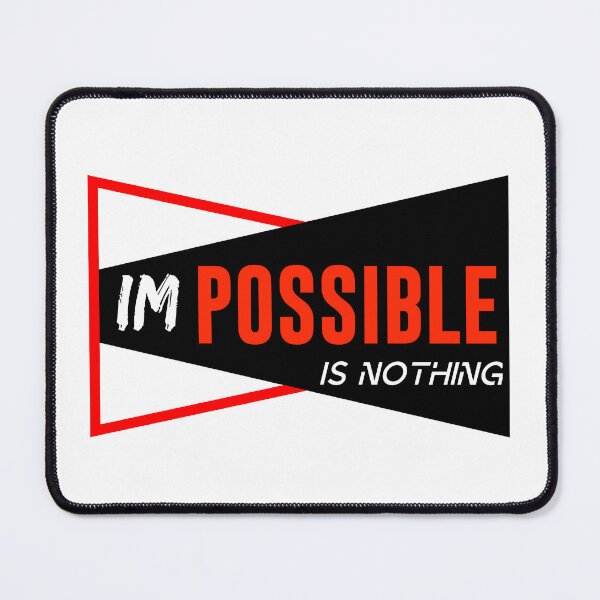 Item preview, Impossible ? designed and sold by UNIX-G.