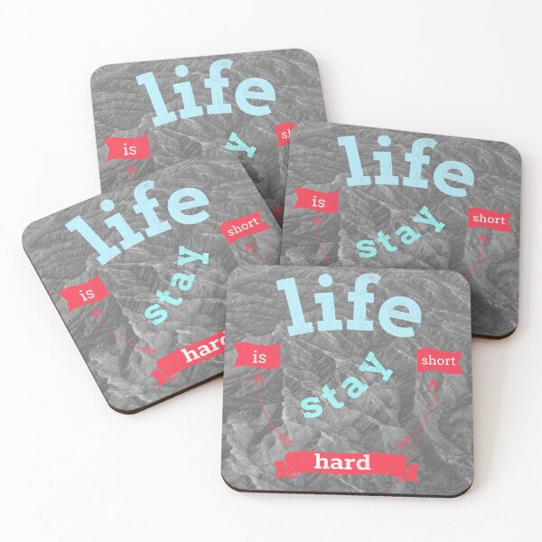 Item preview, LIFE IS SHORT STAY HARD designed and sold by RO--Design.