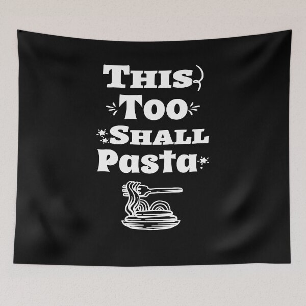 Item preview, This Too Shall Pasta | Pasta Lovers | Pasta Celebration | White Text With Pasta Fork designed and sold by campingforge.