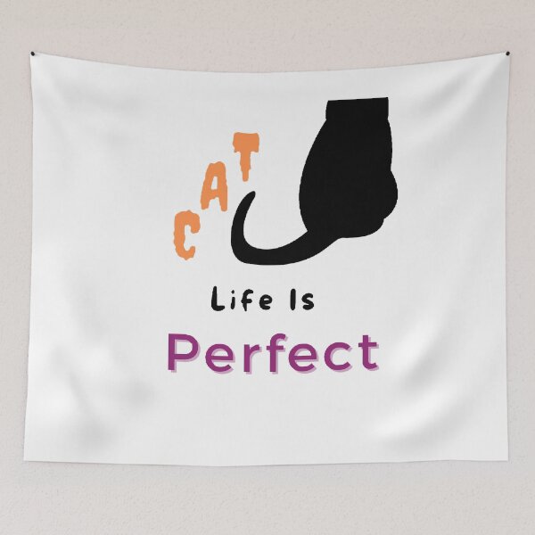Item preview, Cat Life Is Perfect - Funny and cute T-Shirts Quotes designed and sold by Designspot2020.