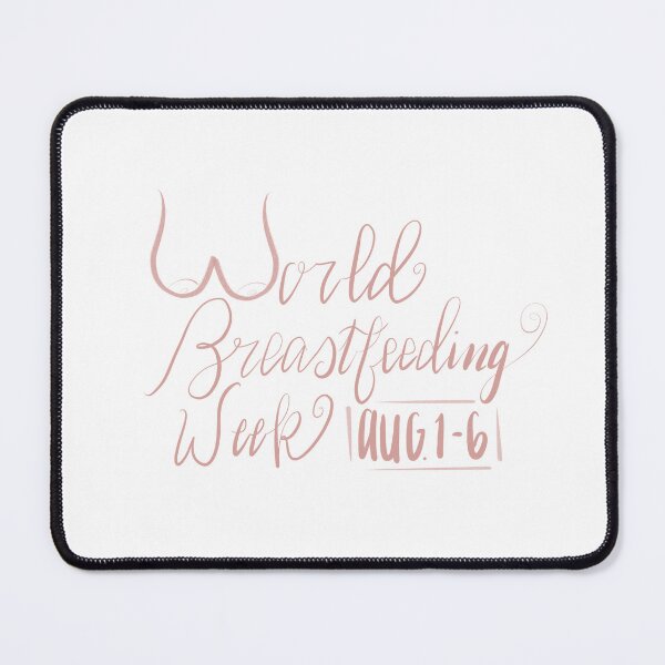 Item preview, World breastfeeding week designed and sold by CabinThreadCo.