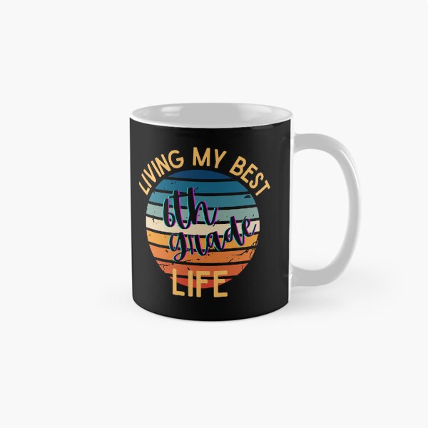 Item preview, Living My Best Life 6th Grade Back To School designed and sold by two7designs.