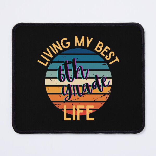 Item preview, Living My Best Life 6th Grade Back To School designed and sold by two7designs.