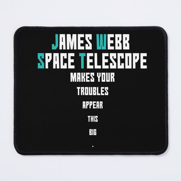 Item preview, James Webb Space Telescope. All about perspective. designed and sold by studiohfy.