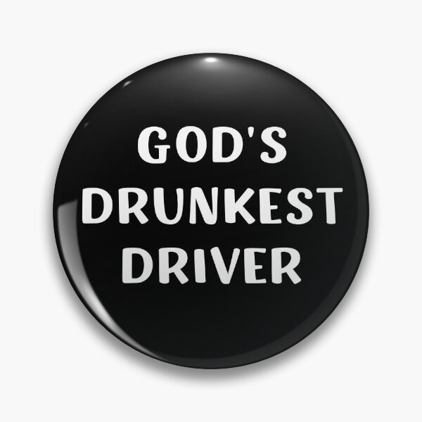 Item preview, God's Drunkest Driver Viral Meme Trend designed and sold by appareltolove.