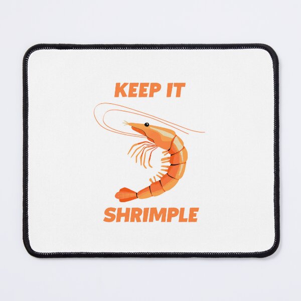 Item preview, Keep it Shrimple designed and sold by DOOSKY M.