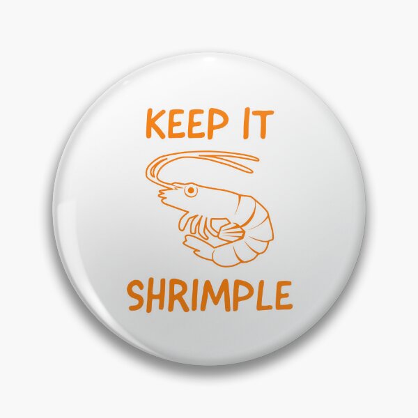 Item preview, Keep it Shrimple designed and sold by DOOSKY M.