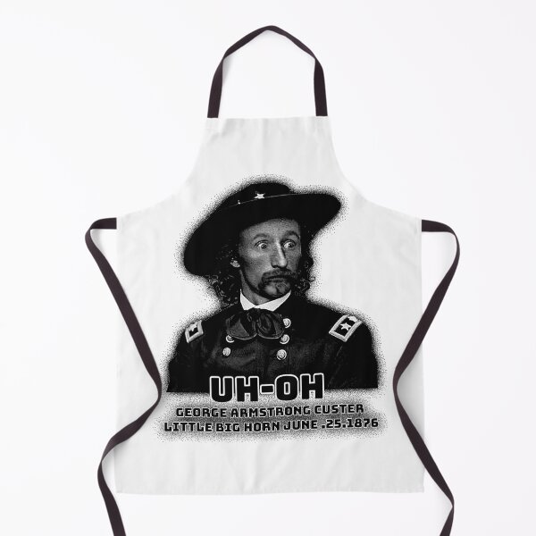 Item preview, uh-oh George Armstrong Custer little big horn June 25, 1876 designed and sold by Magik-Art.