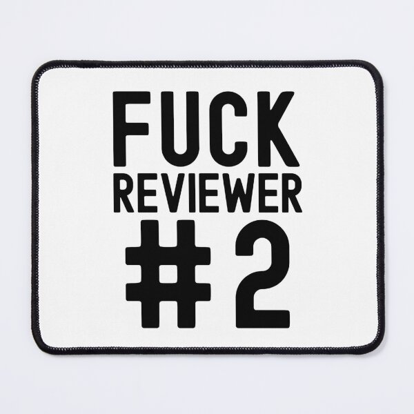 Item preview, Fuck Reviewer #2 - Funny Professor, Professor Humor, Peer Review, Full Professor, Professor Gift, Associate Professor, Tenure Gift, Assistant Professor, Retired Professor, R21, R01 designed and sold by jadedscientist.