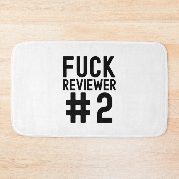 Item preview, Fuck Reviewer #2 - Funny Professor, Professor Humor, Peer Review, Full Professor, Professor Gift, Associate Professor, Tenure Gift, Assistant Professor, Retired Professor, R21, R01 designed and sold by jadedscientist.