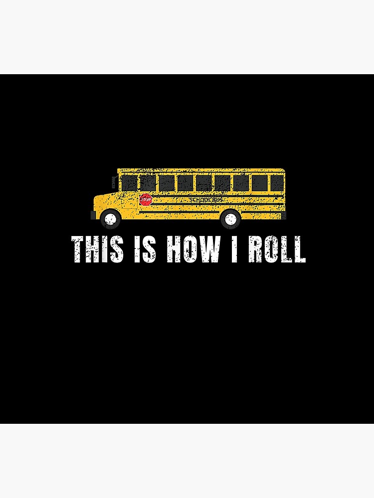 "I39;m A School Bus Driver Funny School Bus Gift Back to School TShirt