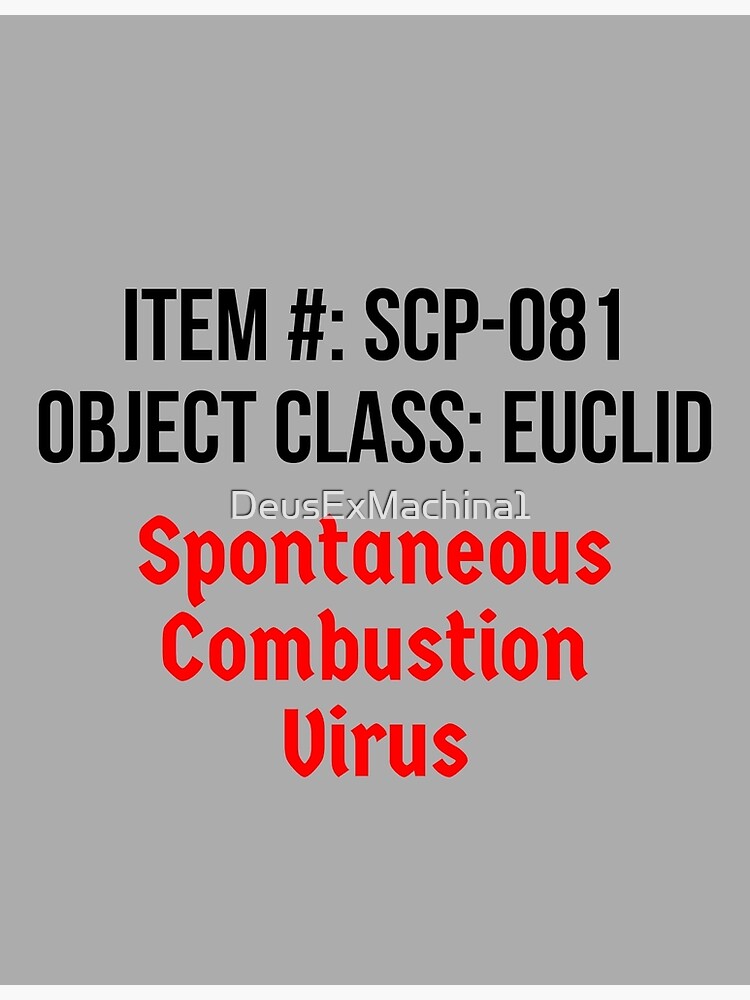 Spontaneous Combustion Virus