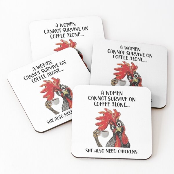 Item preview, A women cannot survive on coffee alone... funny chicken lovers and owners designed and sold by kind4you.