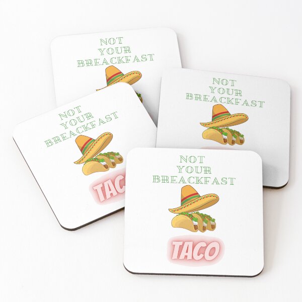 Item preview, Copy of Not Your Breackfast Taco  , Hispanic Tacos   , Tacos With Mexican Hat designed and sold by farhishop.