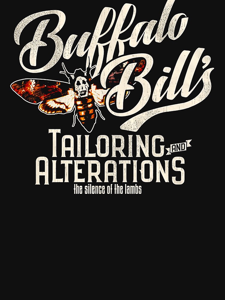 Buffalo Bill's Tailoring and Alterations Silence of the Lambs T-Shirt