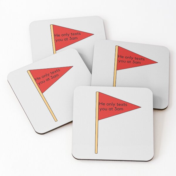 Item preview, Red Flags in Boys “only texts at 3am” designed and sold by Scrapbookpower.