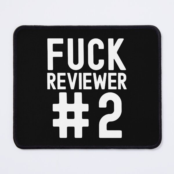 Item preview, Fuck Reviewer #2 - Peer Review, Funny Professor, Professor Humor, Full Professor, Professor Gift, Associate Professor, Tenure Gift, Assistant Professor, Retired Professor, R21, R01 designed and sold by jadedscientist.