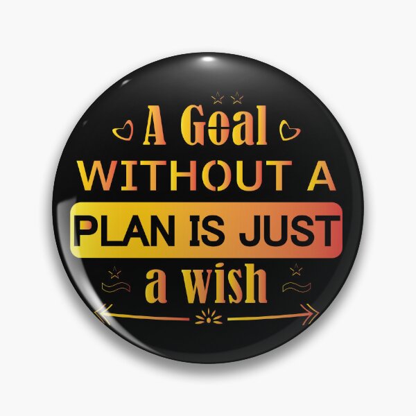 Item preview, A Goal Without A Plan Is Just A Wish  designed and sold by CadDesignerr.