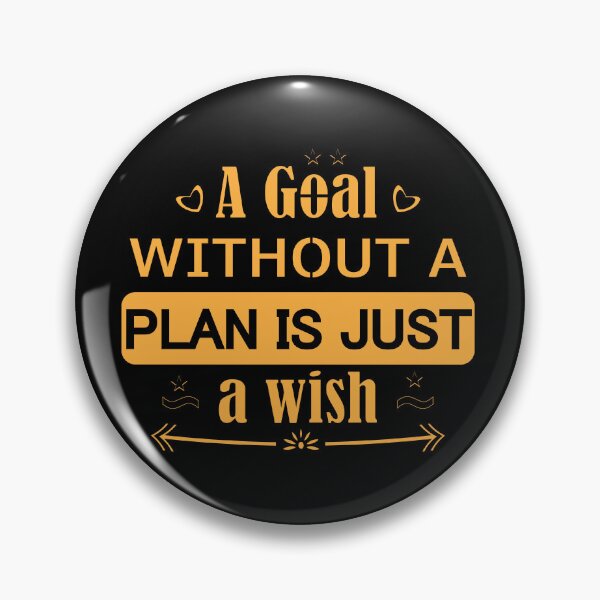 Item preview, A Goal Without A Plan Is Just A Wish  designed and sold by CadDesignerr.
