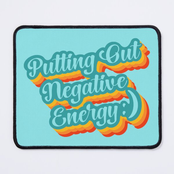 Item preview, Putting Out Negative Energy :) designed and sold by Chimerillaneous.
