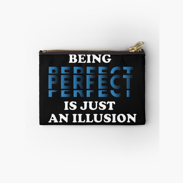 Item preview, Being Perfect is Just an Illusion designed and sold by CadDesignerr.