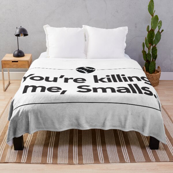 Item preview, You're Killing Me Smalls. designed and sold by reactionstudios.