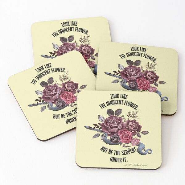 Item preview, Look like the innocent flower, but be the serpent under it ~ William Shakespeare designed and sold by Edenglow Prints & Peculiars.