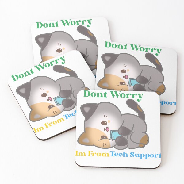 Item preview, Dont Worry Im From Tech Support designed and sold by HongThuyet.