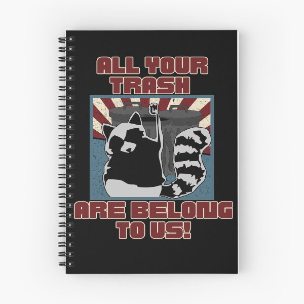 Item preview, Your Trash Are Belong To Us! designed and sold by ChiweenieHobbit.