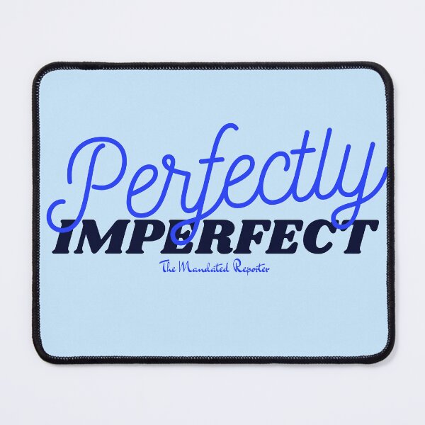 Item preview, Perfectly Imperfect - Powder Blue designed and sold by TheReporter1.