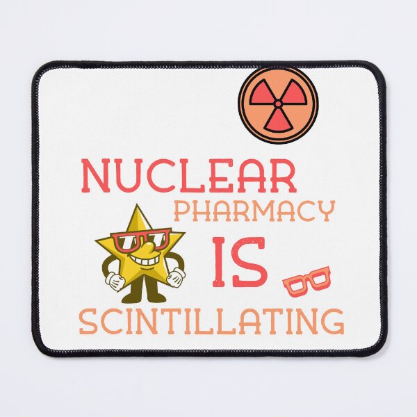 Item preview, Nuclear Pharmacy is Scintillating designed and sold by TeesbyRXDude.