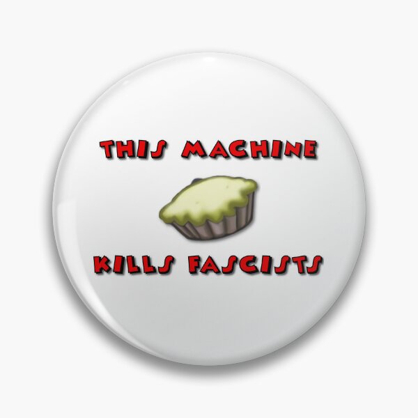 Item preview, This Machine Kills Fascists designed and sold by 8thCircleBruh.