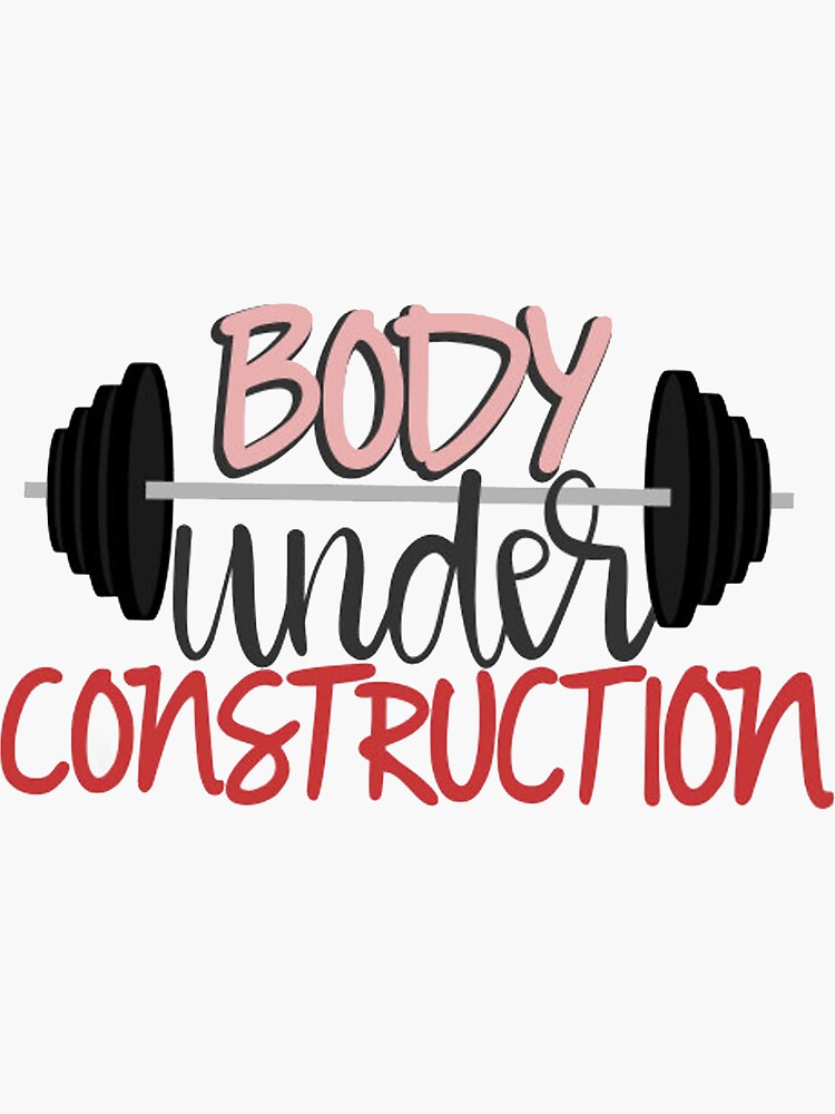 "Body under construction logo" Sticker for Sale by Kelley0281 Redbubble