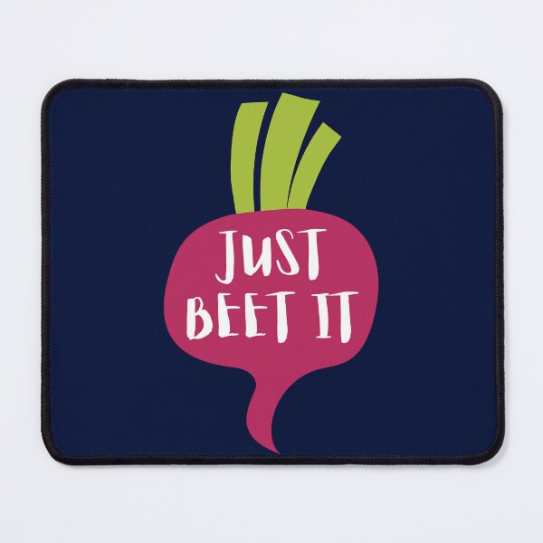 Item preview, Just Beet It designed and sold by Mike B..
