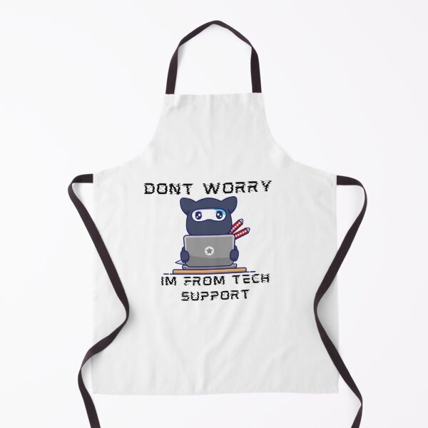Item preview, Dont Worry Im From Tech Support designed and sold by HongThuyet.