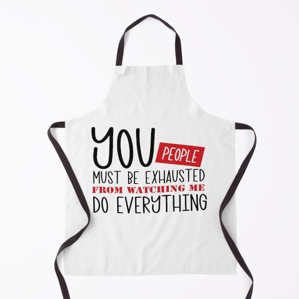 Item preview, You must be exhausted from watching me do everything gift designed and sold by Kelley0281.