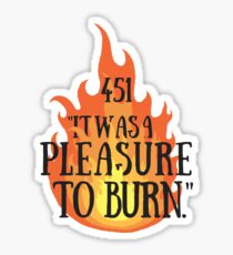 Es war eine Freude zu brennen. Sticker