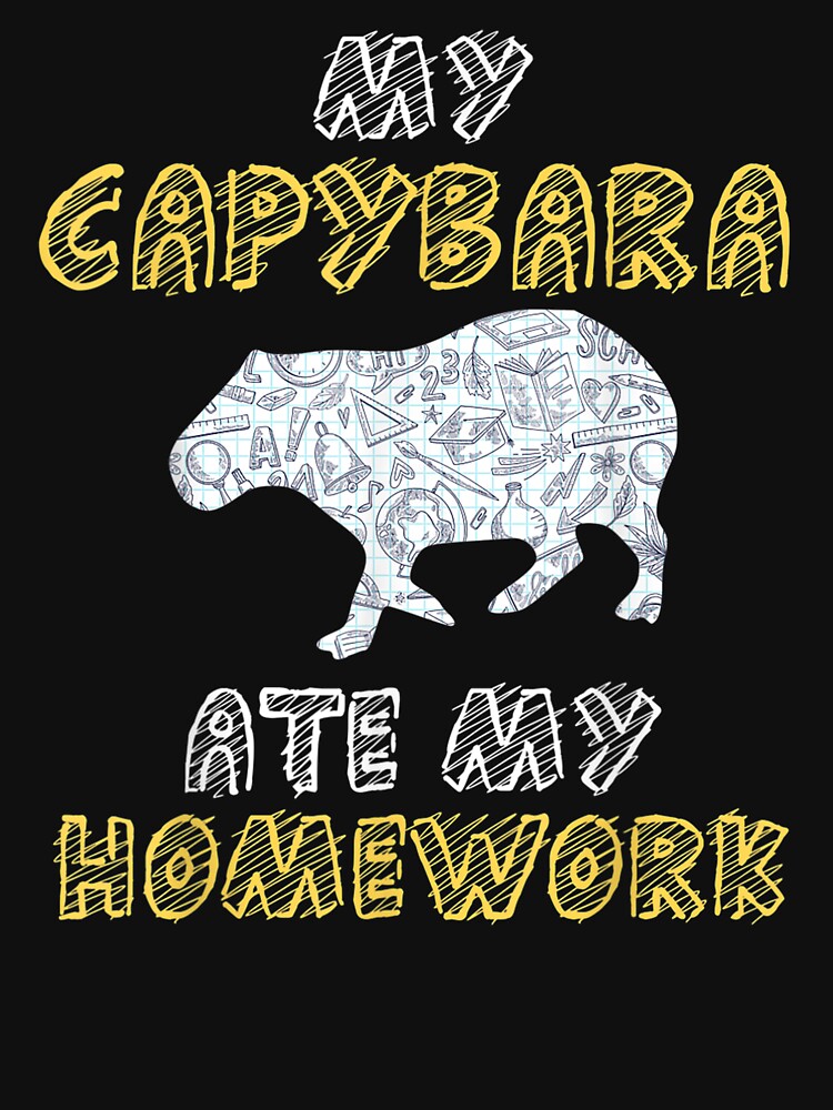 My Capybara Ate My Homework Mammal Animal Kid Back To School T-Shirt |  Essential T-Shirt