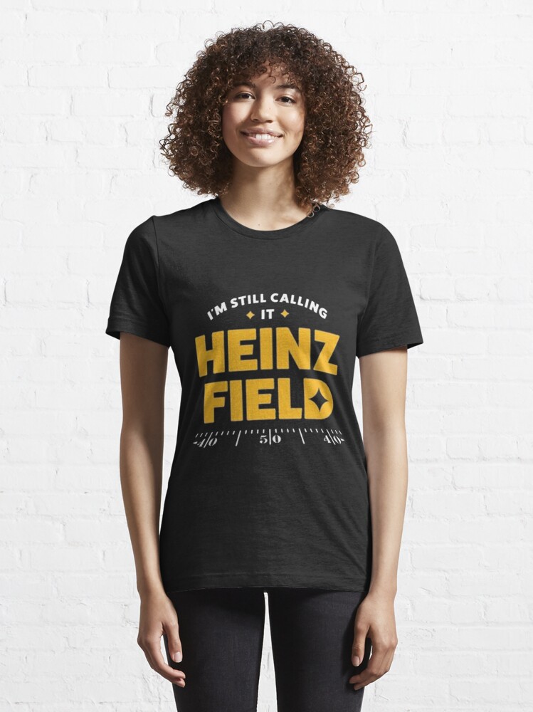 I'm Still Calling It Heinz Field, Adult T-Shirt / 3XL - Pro Football - Sports Fan Gear | BreakingT