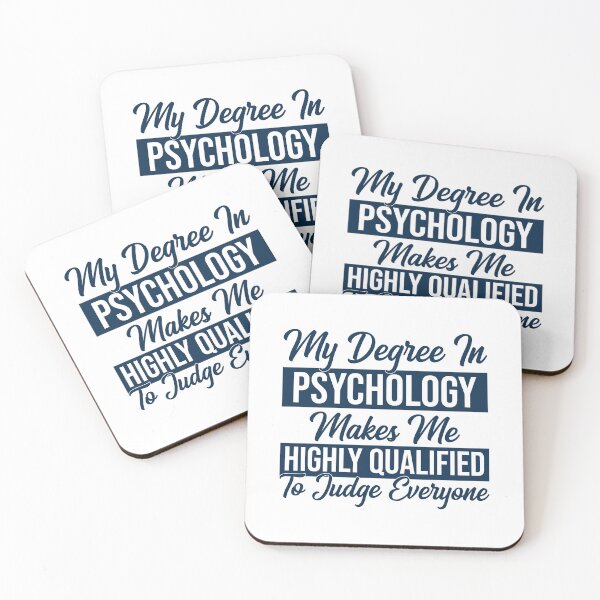 Item preview, My Degree In Psychology Makes Me Highly Qualified To Judge Everyone psychology graduate gift, funny gift idea designed and sold by stonebridge97.