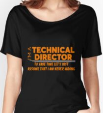 TECHNICAL DIRECTOR Women's Relaxed Fit T-Shirt