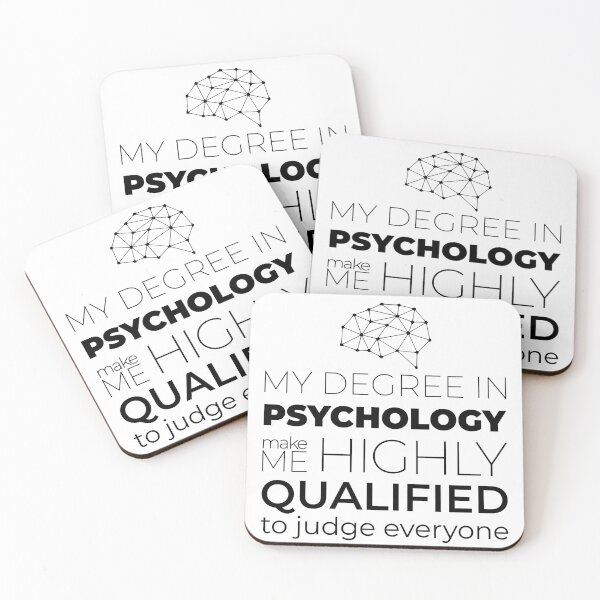 Item preview, My Degree In Psychology Make Me Highly Qualified To Judge Everyone designed and sold by JenTrinhArt.