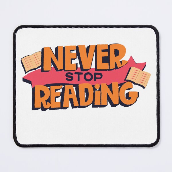 Item preview, Reading Saying " Never Stop Reading" stickers designed and sold by Clothesaccess.