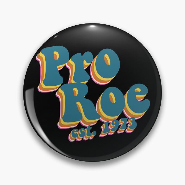 Item preview, Pro Roe Est. 1973 Retro Roe V Wade Women's Rights Feminist Gear designed and sold by DynamicDesign.