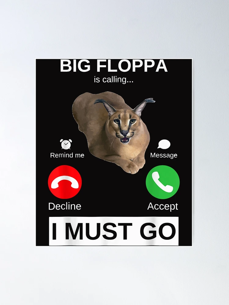 Everyone say hey Big Floppa Not how Big Floppa - iFunny Brazil