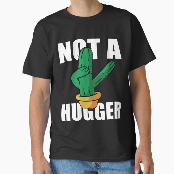 Item preview, Not A Hugger Funny Cactus People designed and sold by Justnath.