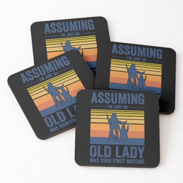Item preview, Assuming I'm Just An Old Lady Was Your First Mistake Fishing designed and sold by leshiarivers.